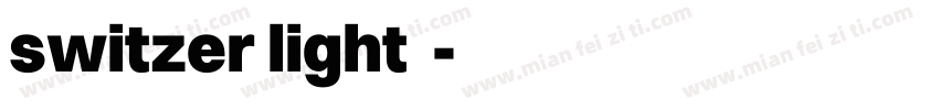 switzer light字体字体转换